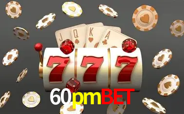 Descubra o Mundo do Cassino Online com 60pmbet